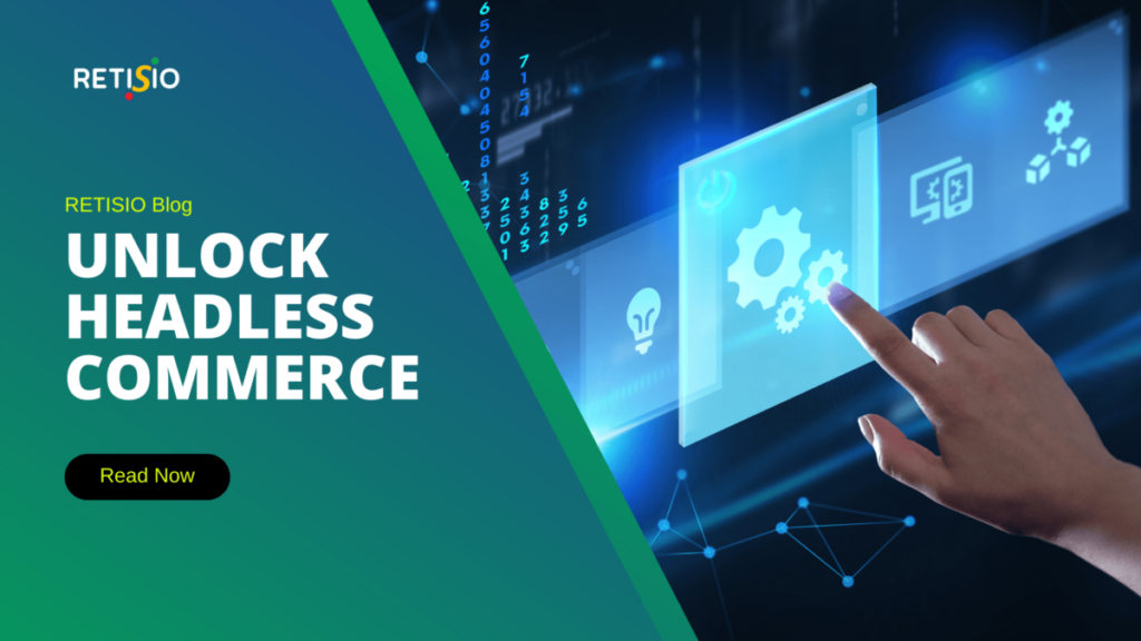 Unlock Headless Commerce